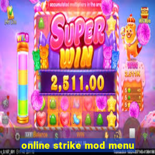 online strike mod menu